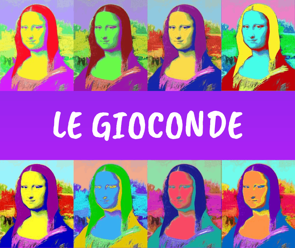 “Le Gioconde”
